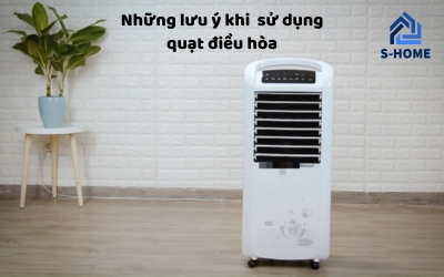 Cách dùng quạt điều hòa hiệu hả