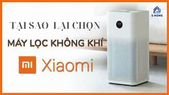 tại sao lại chọn máy lọc không khí xiaomi