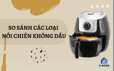 nồi chiên không dầu hãng nào tốt 2